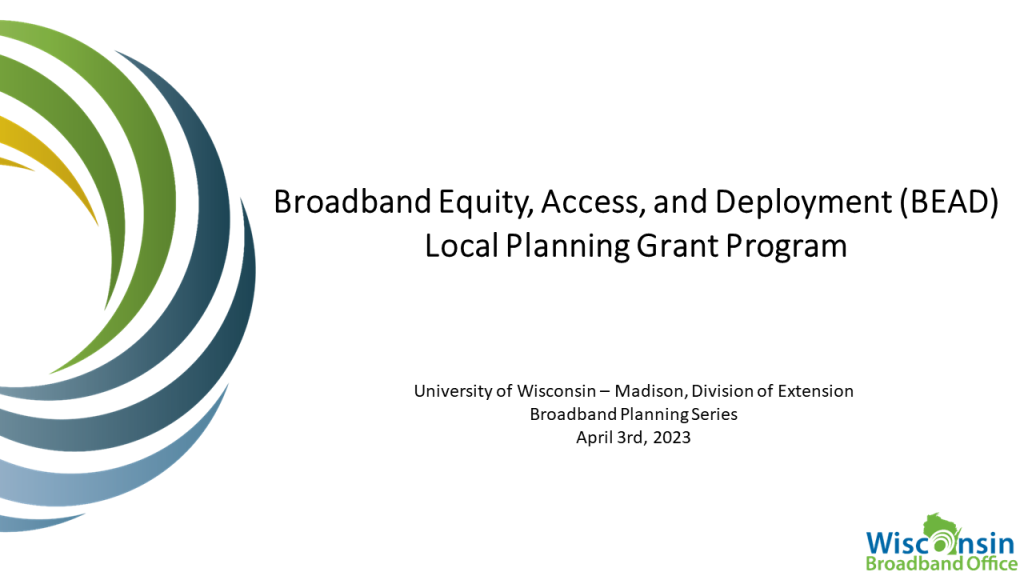 Broadband Equity, Access, and Deployment (BEAD) Planning for Wisconsin Counties, Tribes, and REDOs